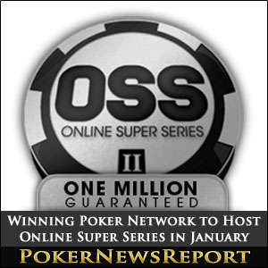Winning Poker Network to Host Online Super Series 2